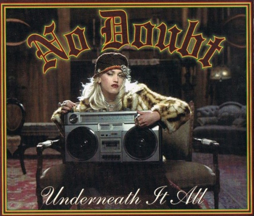 No Doubt Underneath It All UK CD single (CD5 / 5") 497779-2