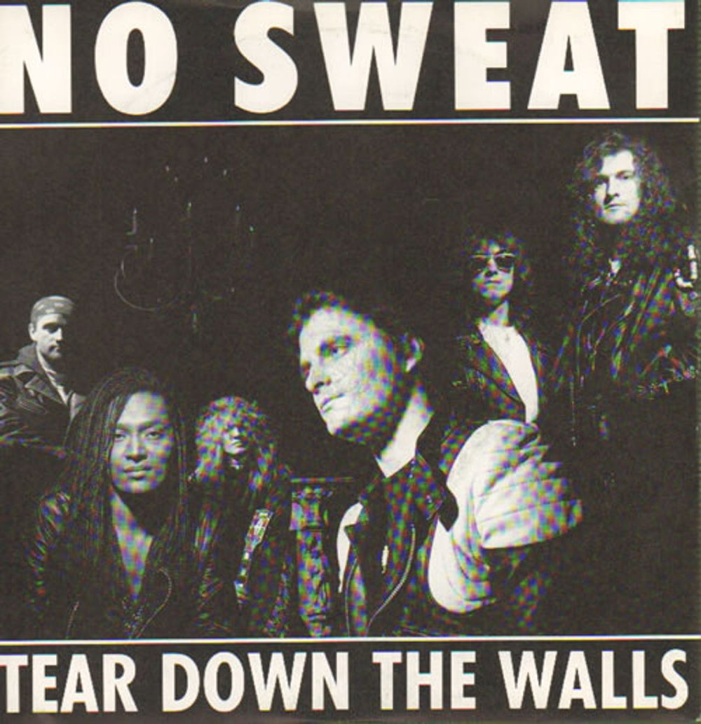 No Sweat Tear Down The Walls UK 7" vinyl single (7 inch record / 45) LON257