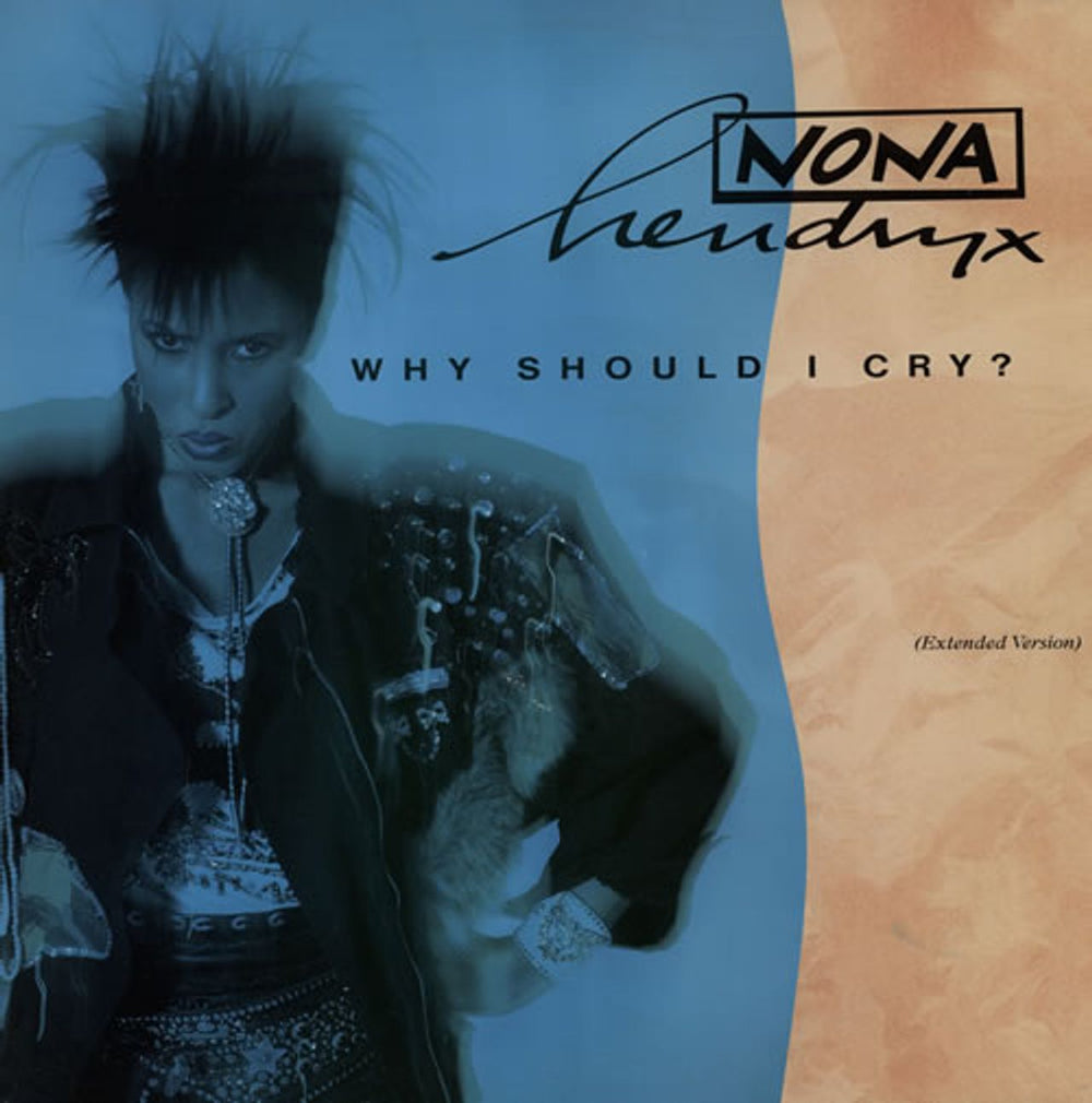 Nona Hendryx Why Should I Cry? UK 12" vinyl single (12 inch record / Maxi-single) 12EA234