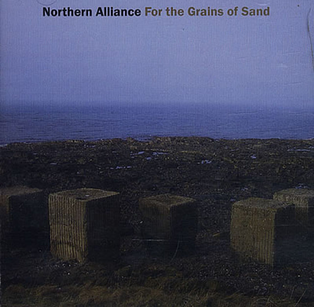 Northern Alliance For The Grains Of Sand UK CD album (CDLP) 45B02