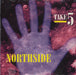 Northside Take 5 US Promo CD single (CD5 / 5") PRO-CD-4257