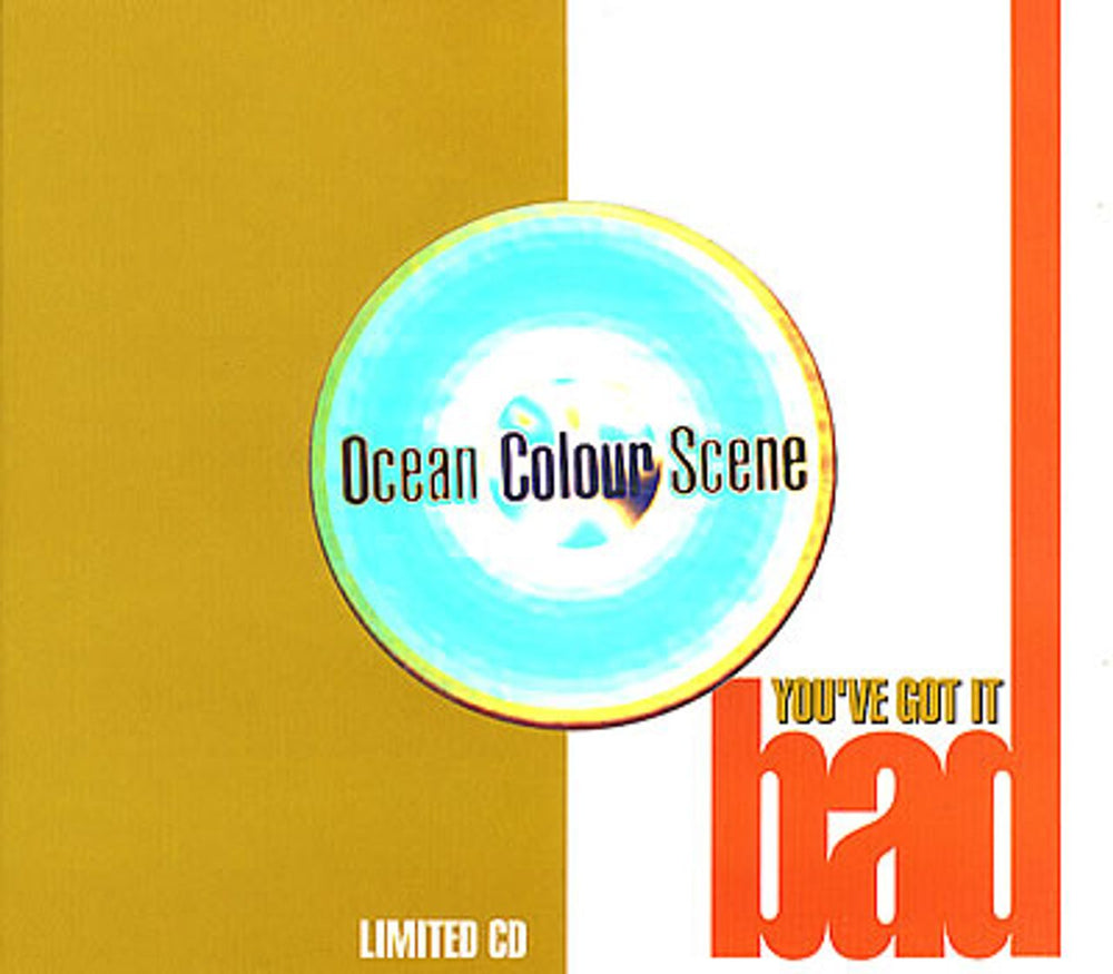 Ocean Colour Scene You've Got It Bad UK 2-CD single set (Double CD single) MCSTD/MCSXD40036