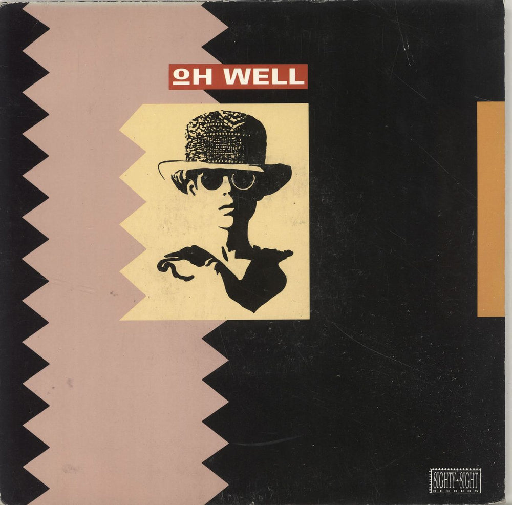 Oh Well Oh Well UK 7" vinyl single (7 inch record / 45) R6236