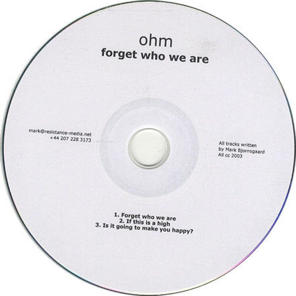 OHM Forget Who We Are UK Promo CD-R acetate CD-R ACETATE