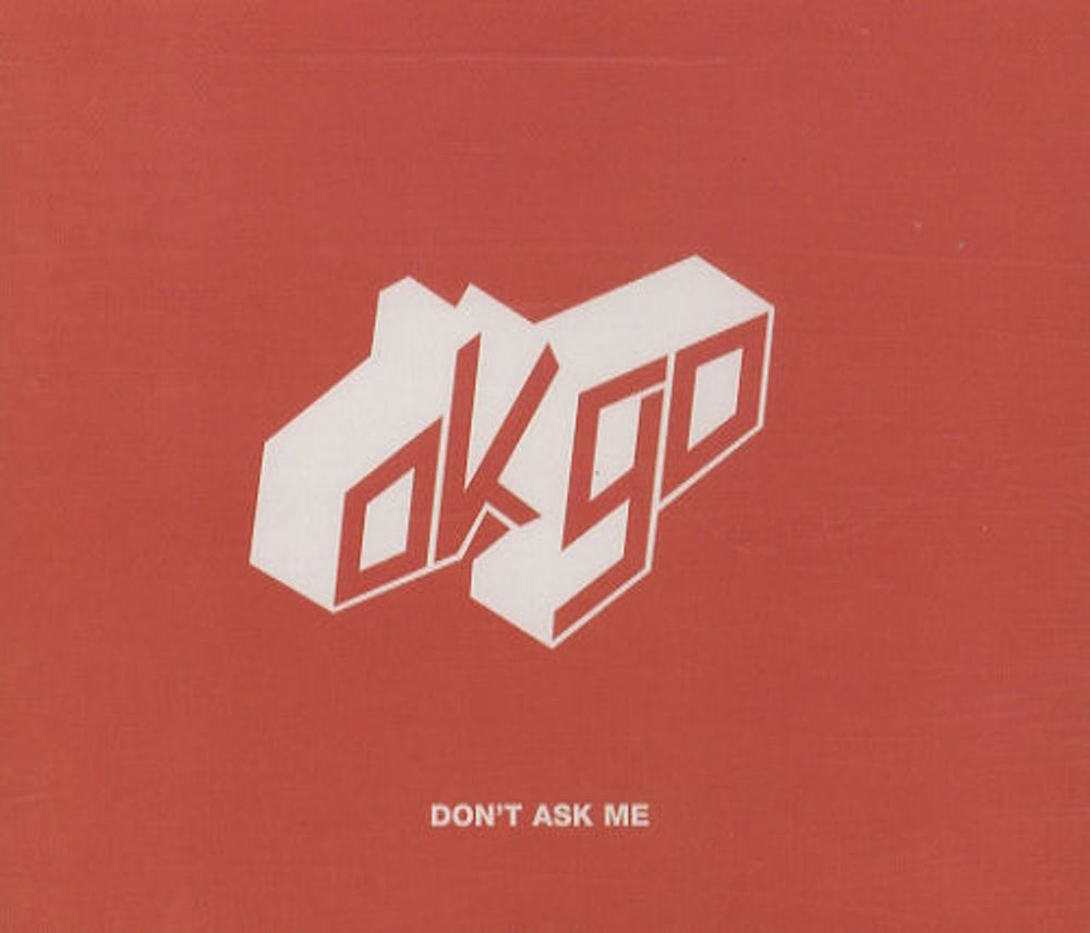 OK Go Don't Ask Me UK Promo CD single (CD5 / 5") OKGO003