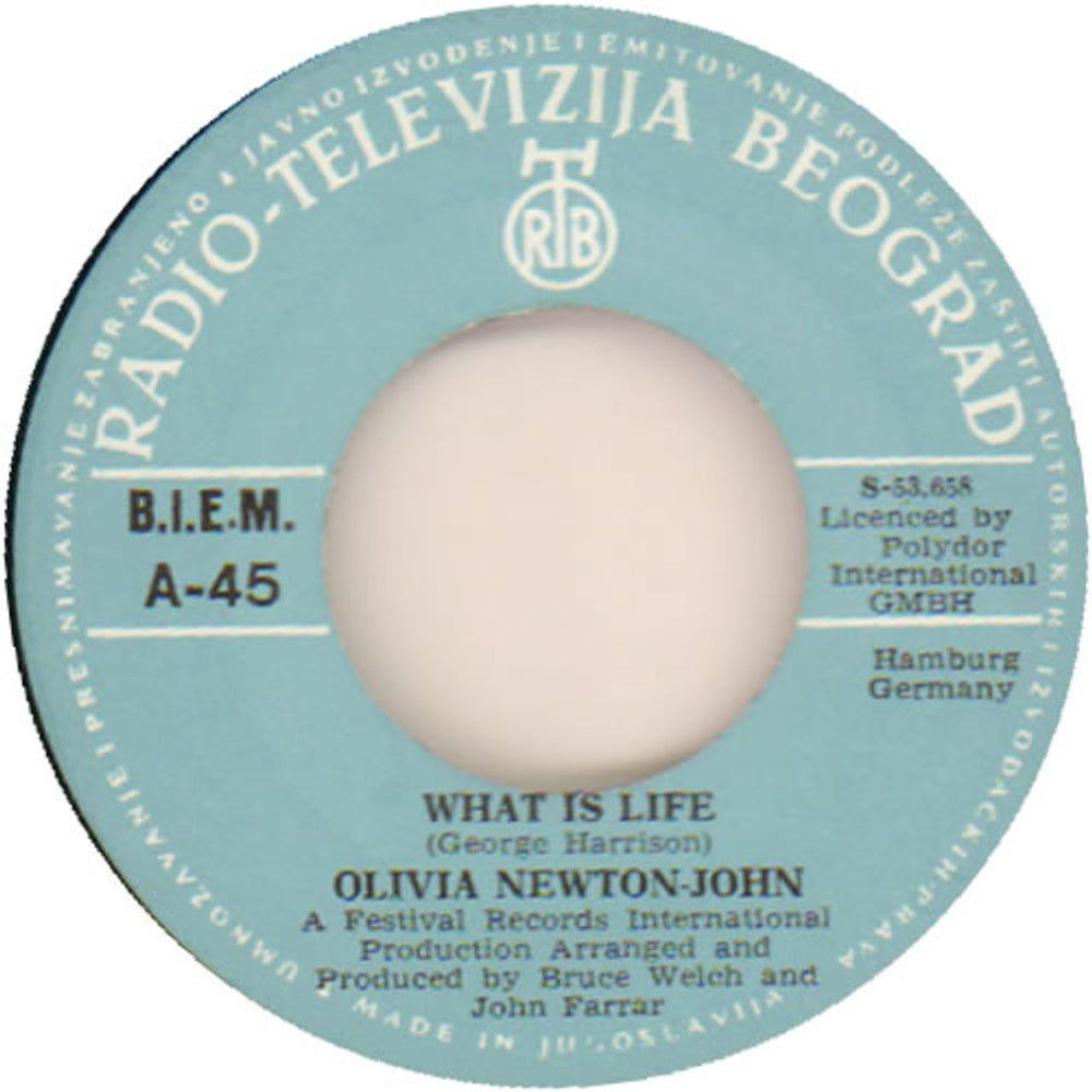 Olivia Newton John What Is Life Yugoslavian 7" vinyl single (7 inch record / 45) ONJ07WH641413