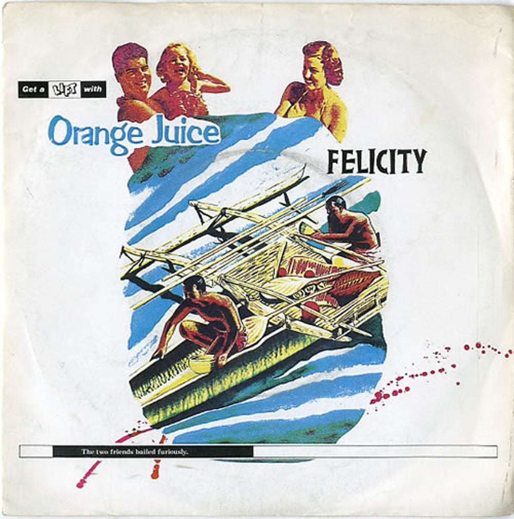 Orange Juice Felicity UK 7" vinyl single (7 inch record / 45) POSP386