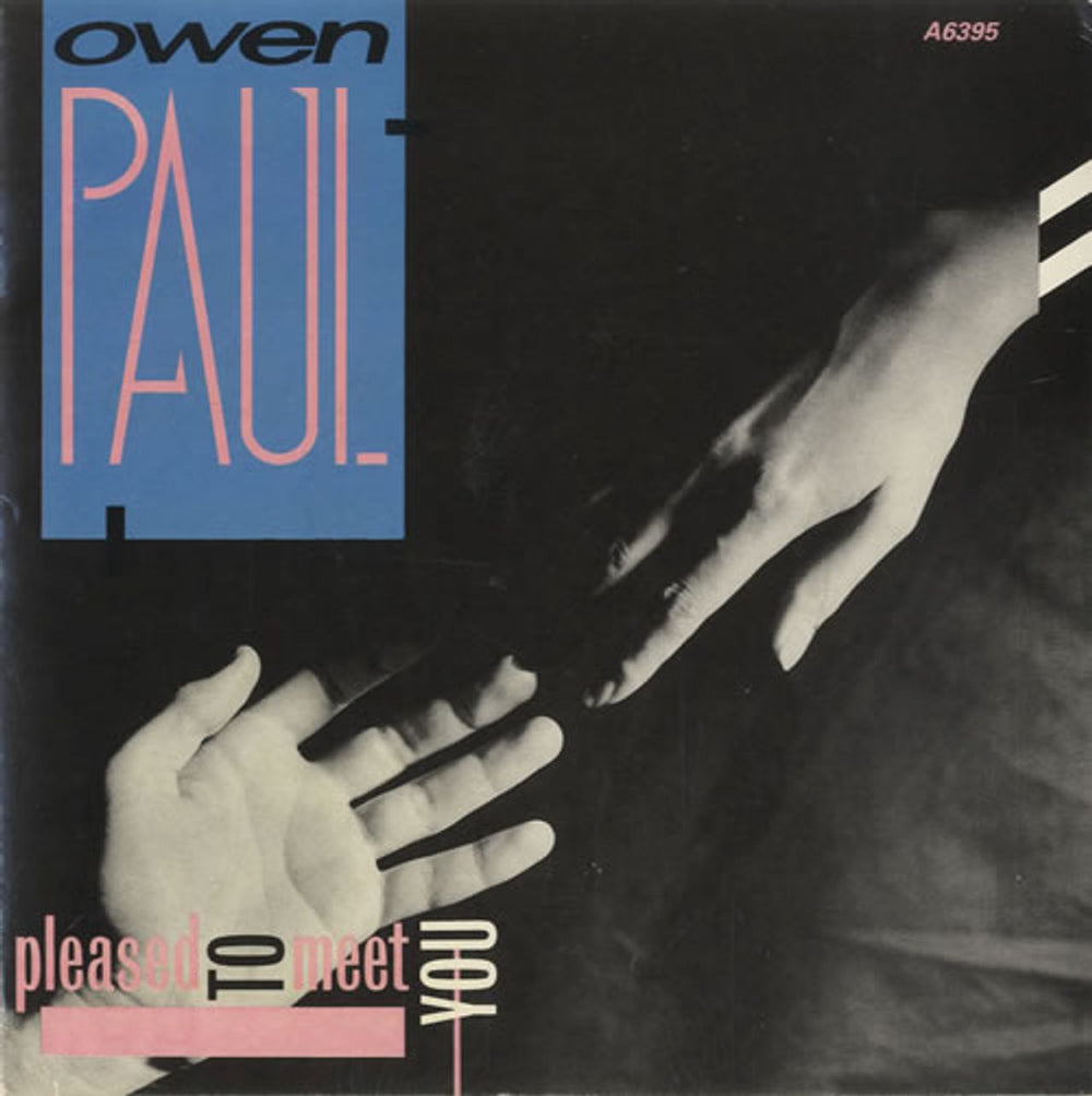 Owen Paul Pleased To Meet You UK 7" vinyl single (7 inch record / 45) A6395