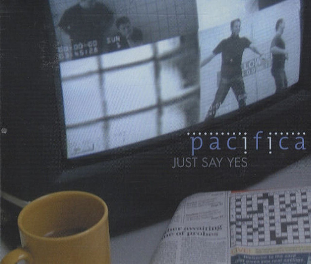 Pacifica Just Say Yes UK CD single (CD5 / 5") PACFS100