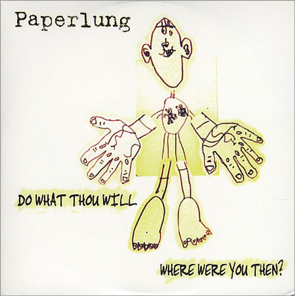 Paperlung Do What Thou Will / Where Were You Then? UK CD single (CD5 / 5") DISCOQUICK29