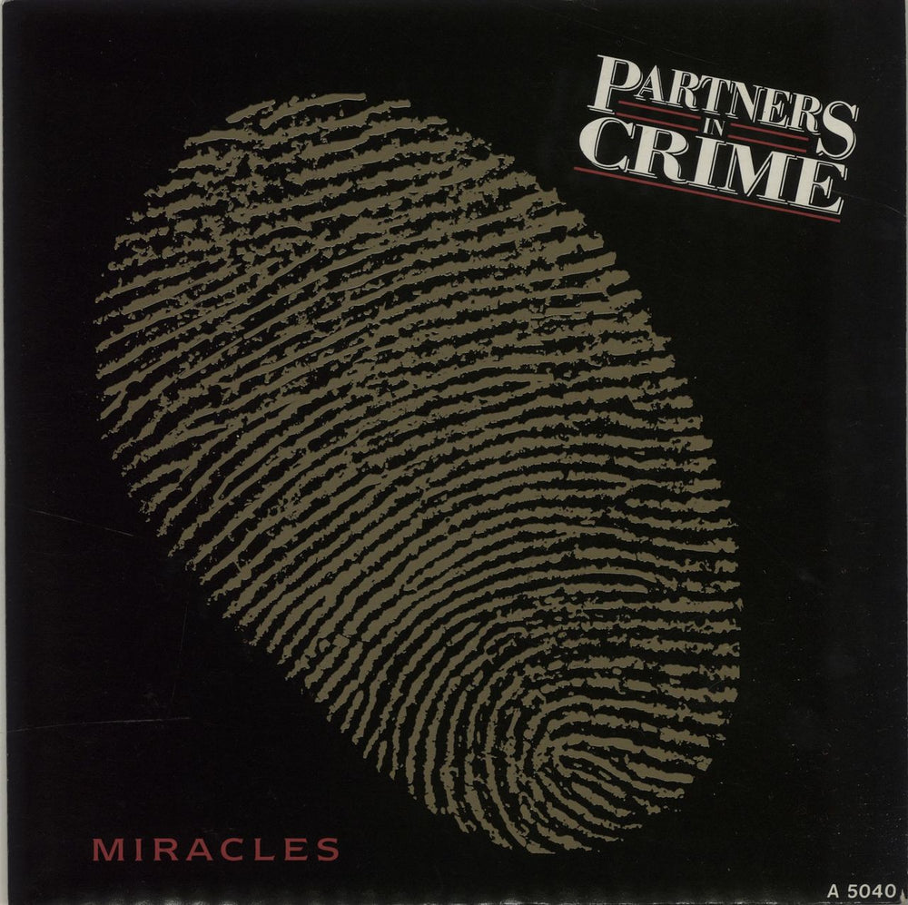 Partners In Crime Miracles UK 7" vinyl single (7 inch record / 45) A5040