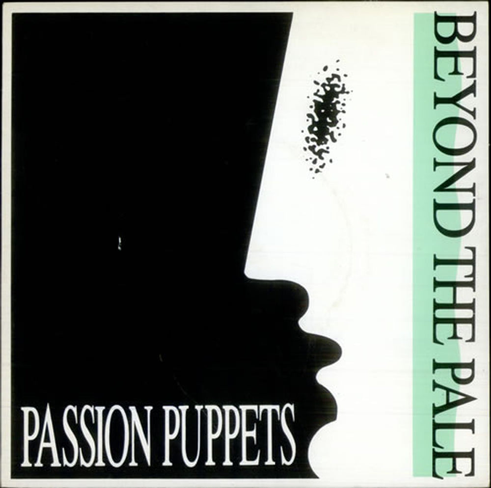 Passion Puppets Beyond The Pale UK 7" vinyl single (7 inch record / 45) BUY203