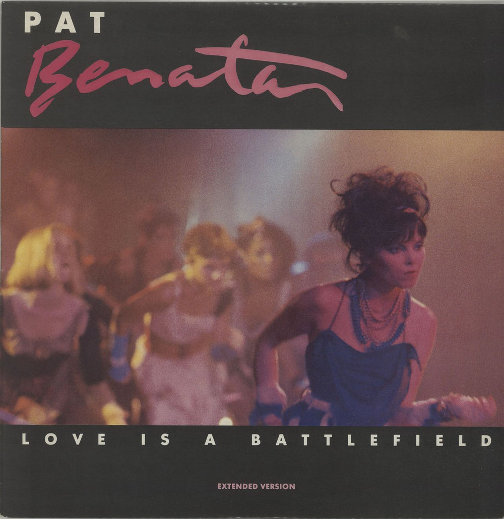 Pat Benatar Love Is A Battlefield (Extended Mix) UK 12" vinyl single (12 inch record / Maxi-single) CHS122747