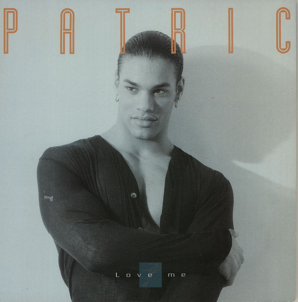 Patric Love Me UK 12" vinyl single (12 inch record / Maxi-single) 74321215351