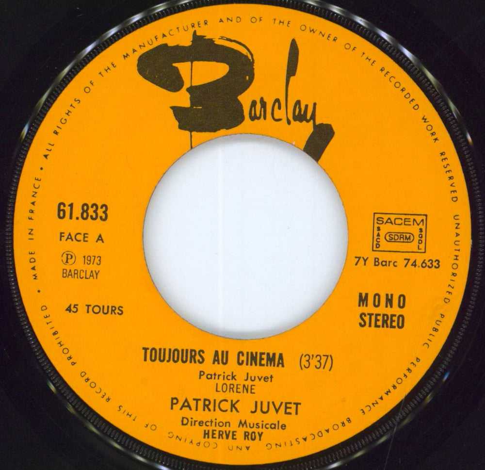 Patrick Juvet Toujours Du Cinema French 7" vinyl single (7 inch record / 45) JUV07TO313913