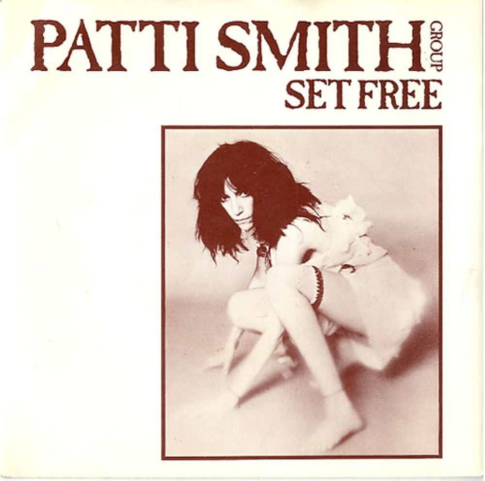 Patti Smith Privilege (Set Me Free) UK 7" vinyl single (7 inch record / 45) ARIST197