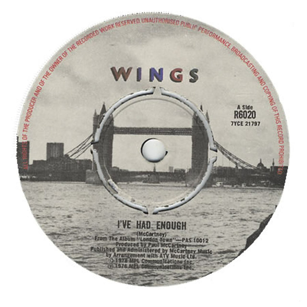 Paul McCartney and Wings I've Had Enough UK 7" vinyl single (7 inch record / 45) R6020