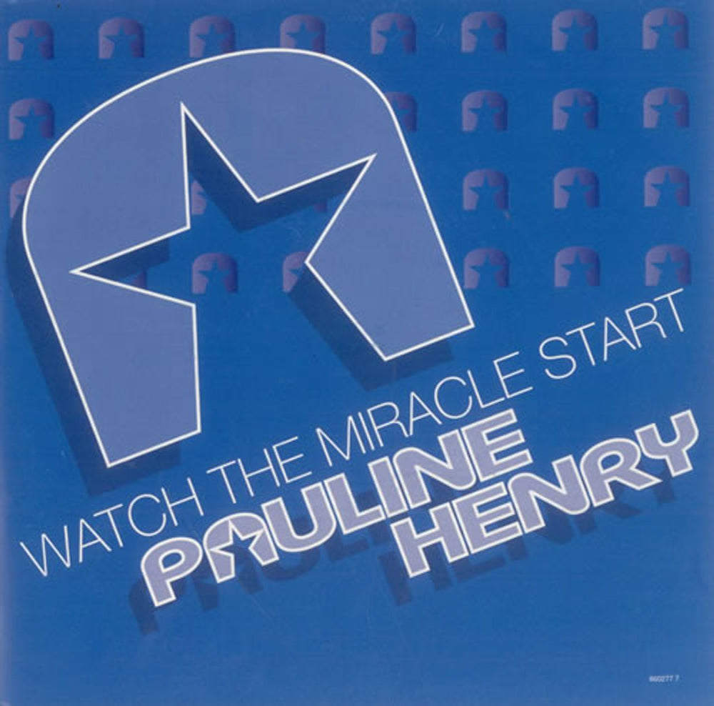 Pauline Henry Watch The Miracle Start UK 7" vinyl single (7 inch record / 45) 6602777