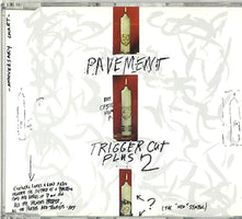 Pavement Trigger Cut UK CD single (CD5 / 5") ABB35SCD