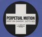 Perpetual Motion Keep on Dancin' (Let's Go) UK CD single (CD5 / 5") CDTIV-90