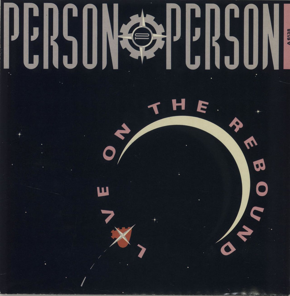 Person To Person Love On The Rebound UK 7" vinyl single (7 inch record / 45) A6138