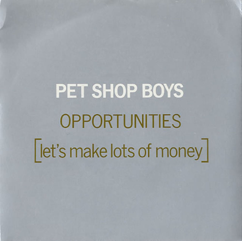 Pet Shop Boys Opportunities UK 7" vinyl single (7 inch record / 45) R6129