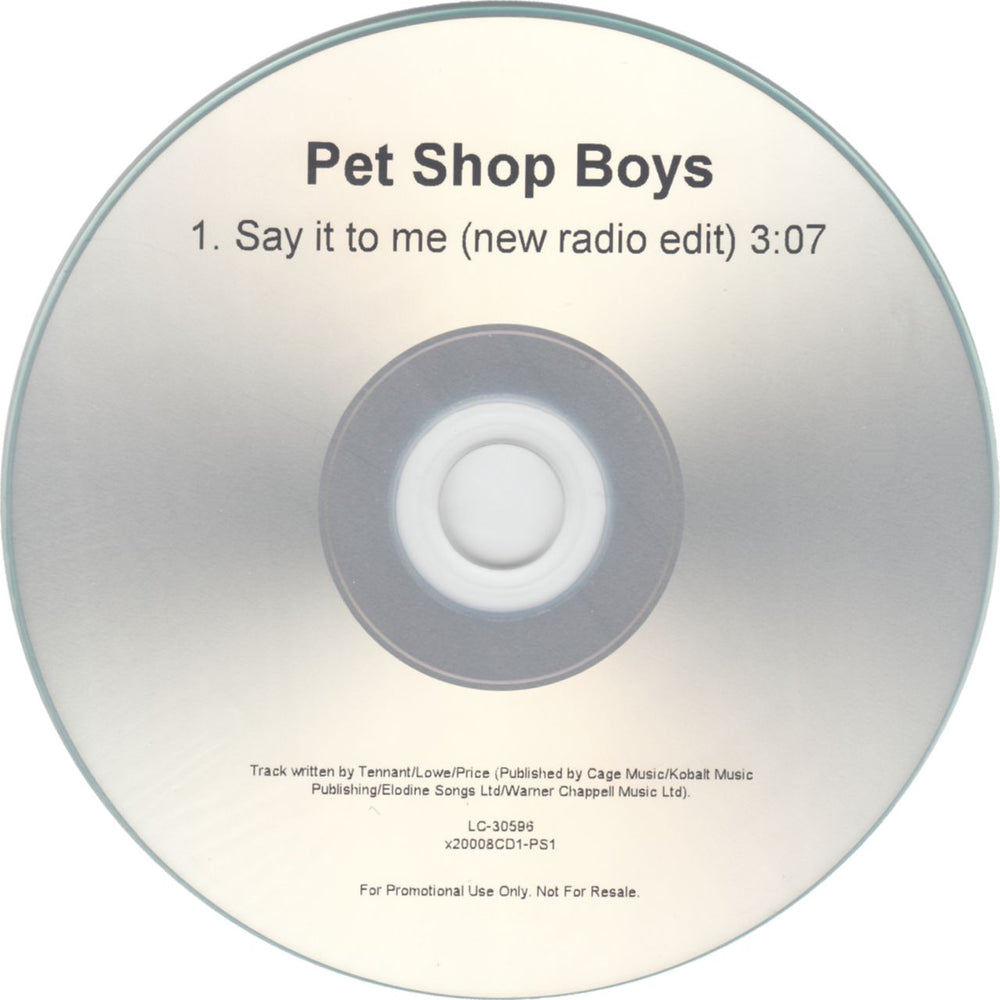 Pet Shop Boys Say It To Me UK Promo CD-R acetate