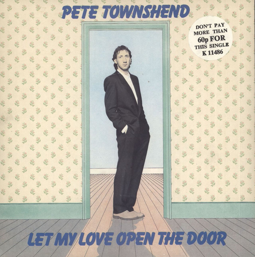 Pete Townshend Let My Love Open The Door + Stickered Sleeve UK 7" vinyl single (7 inch record / 45) K11486