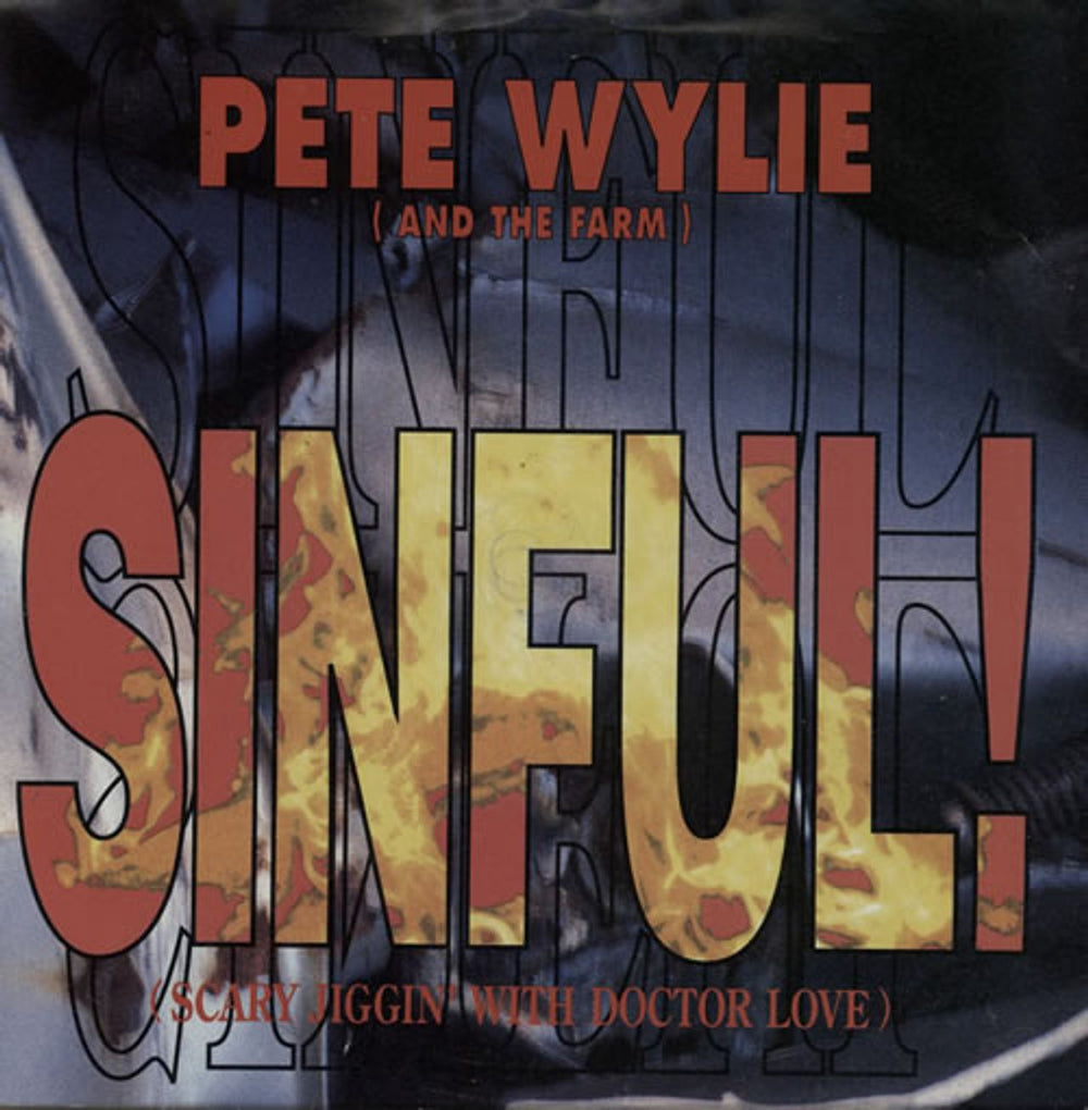 Pete Wylie Sinful! UK 7" vinyl single (7 inch record / 45) SRN138