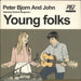 Peter Bjorn And John Young Folks UK 7" vinyl single (7 inch record / 45) WEBB151S