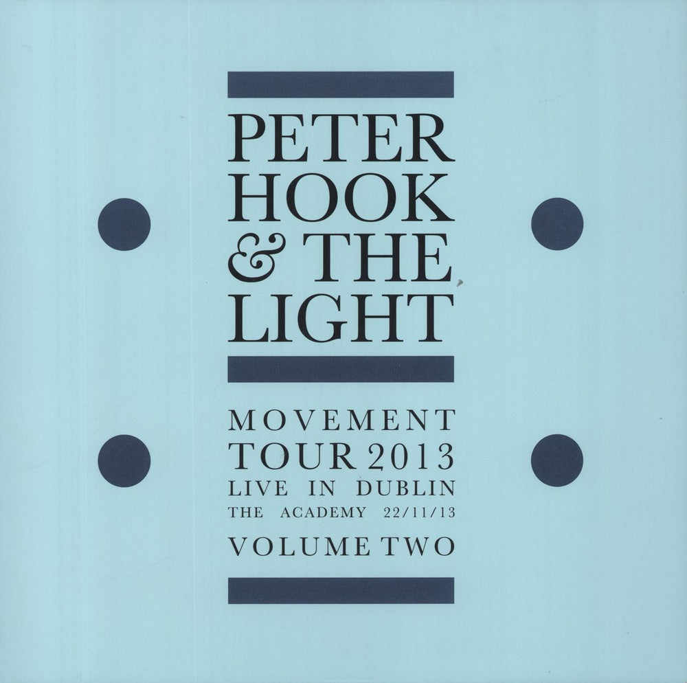 Peter Hook Movement Tour 2013 Live In Dublin The Academy 22/11/13 Volume Two - White Vinyl UK vinyl LP album (LP record) LETV552LP