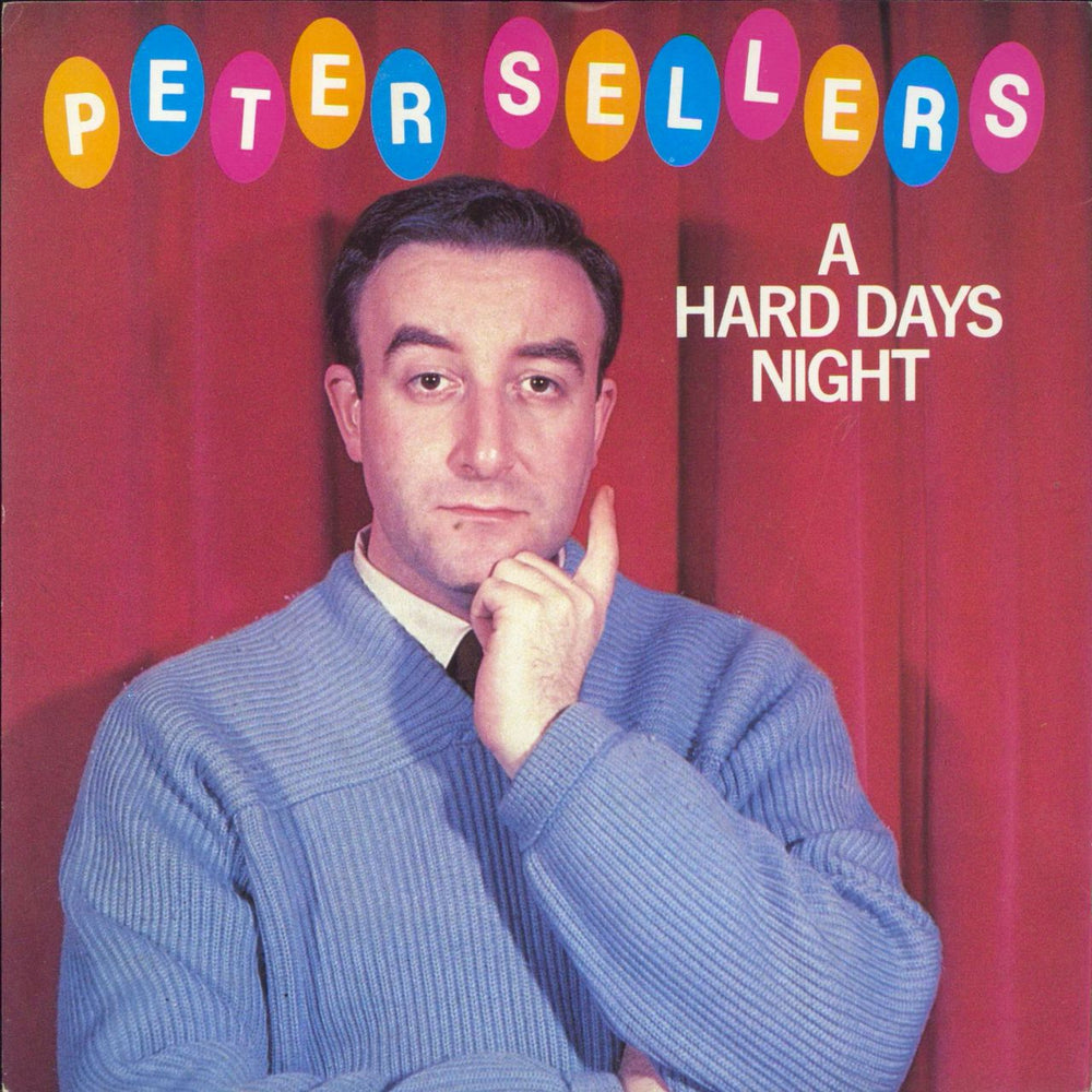 Peter Sellers A Hard Day's Night UK 7" vinyl single (7 inch record / 45) R5393