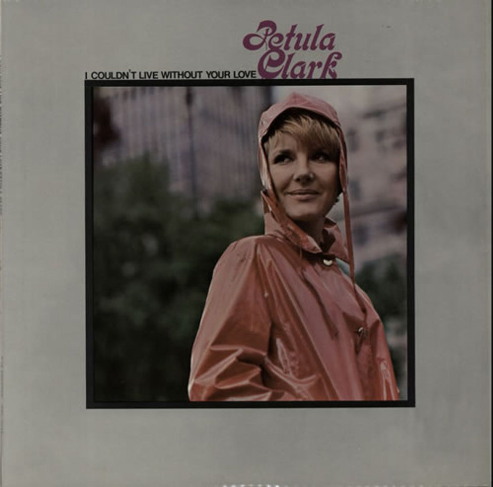 Petula Clark I Couldn't Live Without Your Love UK vinyl LP album (LP record) NPL18148