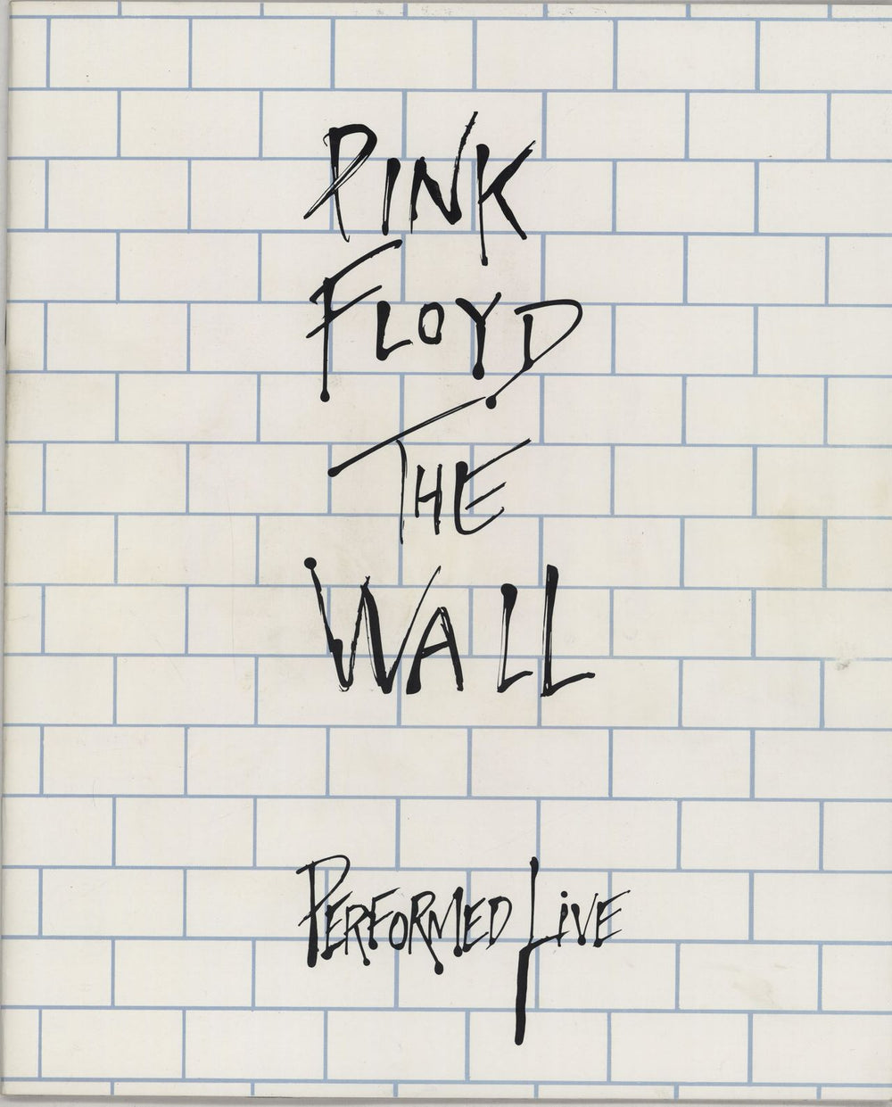 Pink Floyd The Wall Performed Live - Wall Cover UK tour programme TOUR PROGRAMME