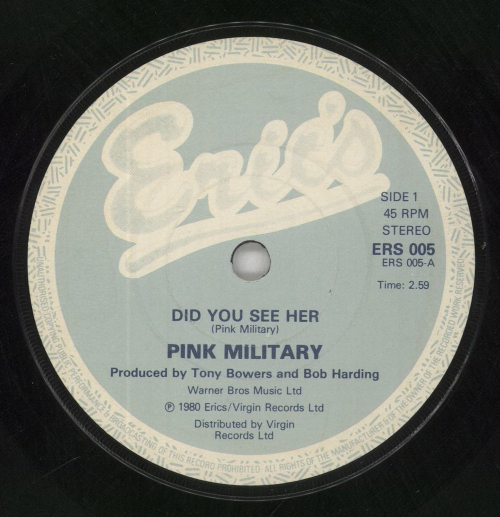 Pink Military Did You See Her? UK 7" vinyl single (7 inch record / 45) PY107DI569333