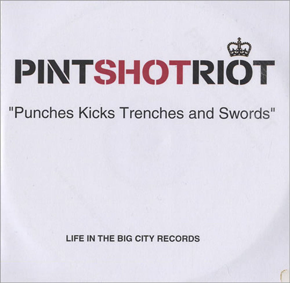 Pint Shot Riot Punches Kicks Trenches And Swords UK Promo CD-R acetate CD-R ACETATE