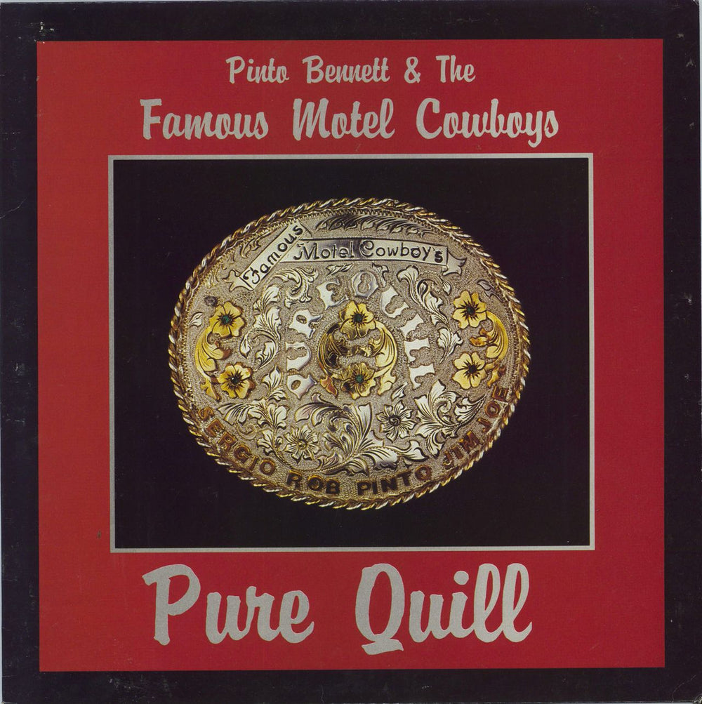 Pinto Bennett & The Famous Motel Cowboys Pure Quill UK vinyl LP album (LP record) PTLP007