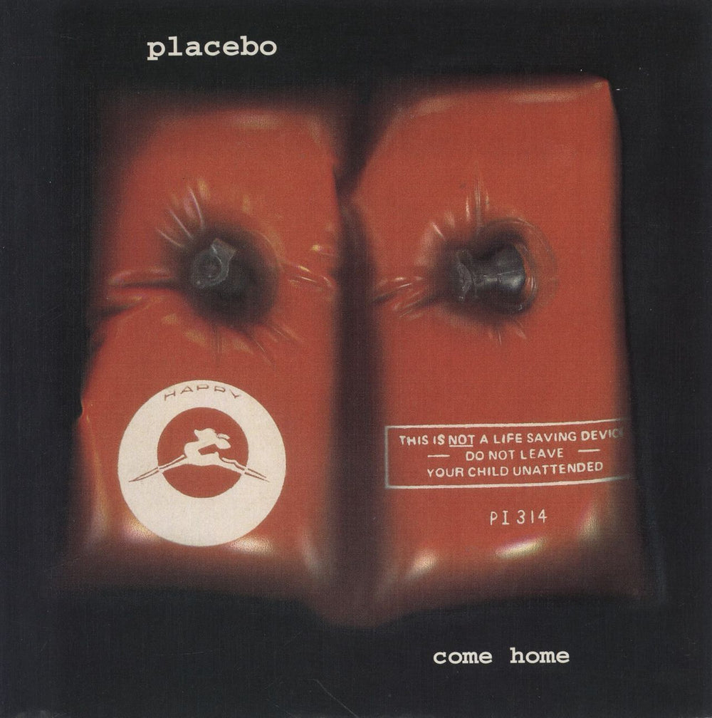 Placebo Come Home UK 7" vinyl single (7 inch record / 45) BLUFF024