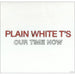 Plain White T's Our Time Now US Promo CD single (CD5 / 5") BVPR000892