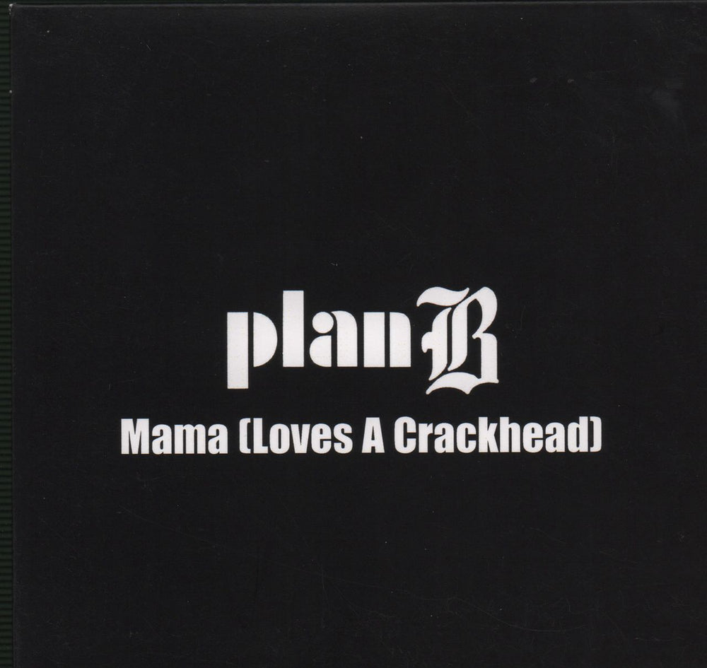 Plan B Mama (Loves A Crackhead) UK Promo CD-R acetate CD-R