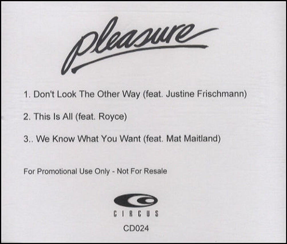 Pleasure [00s] Don't Look The Other Way UK Promo CD-R acetate CR-R ACETATE