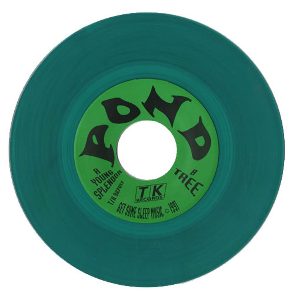 Pond Young Splendor - Green Vinyl US 7" vinyl single (7 inch record / 45) PA107YO318419