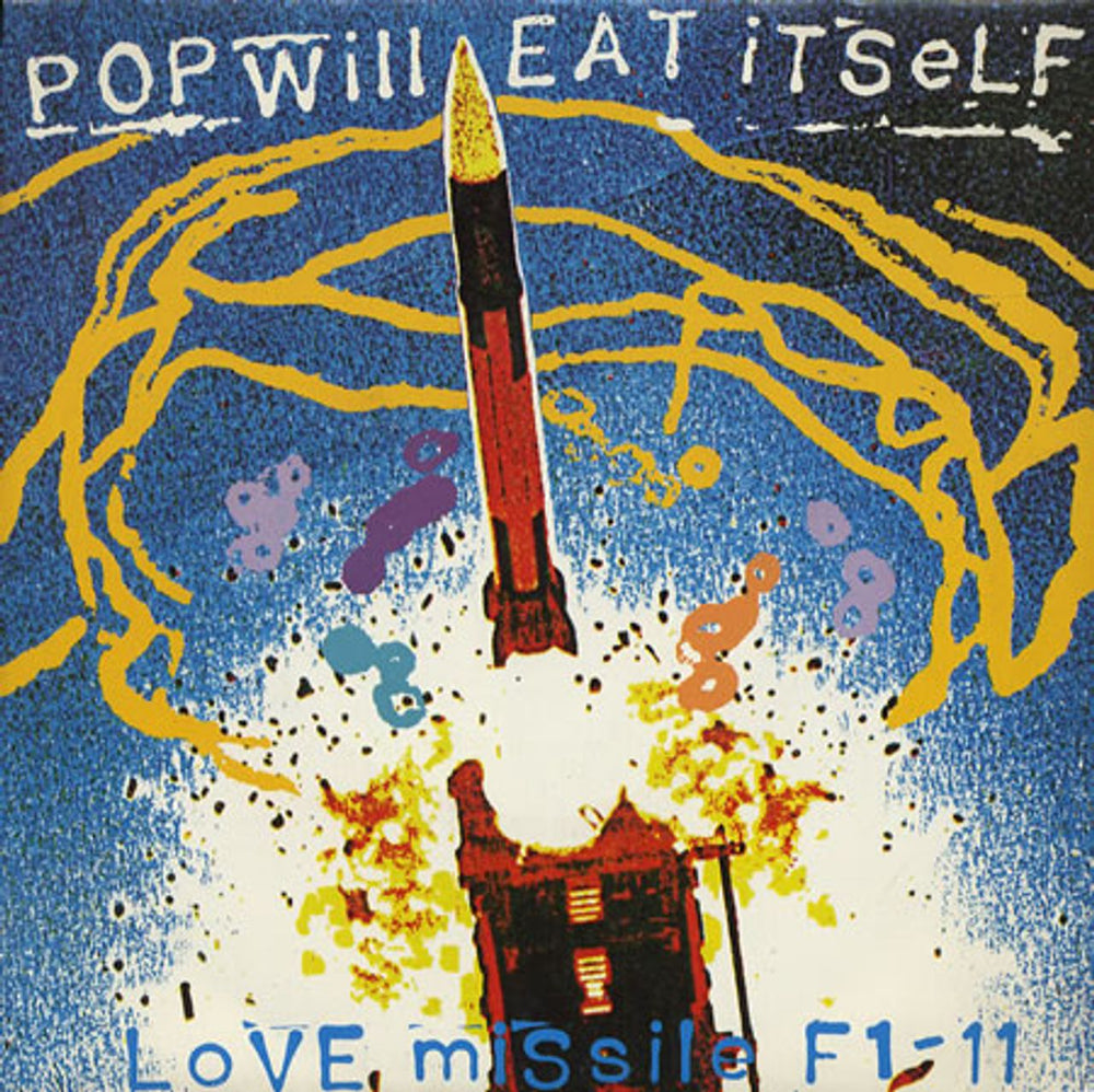 Pop Will Eat Itself Love Missile F1-11 UK 7" vinyl single (7 inch record / 45) CHAP13