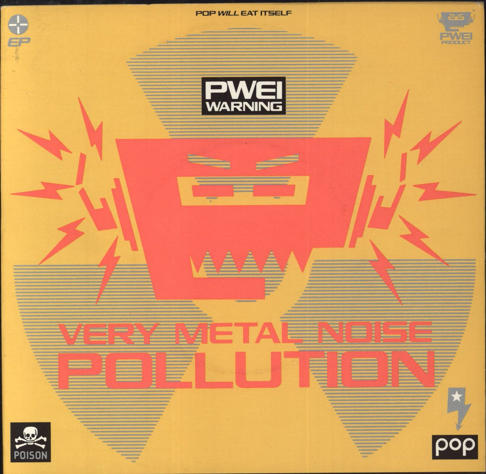 Pop Will Eat Itself Very Metal Noise Pollution EP - Yellow Sleeve UK 7" vinyl single (7 inch record / 45) PB42883