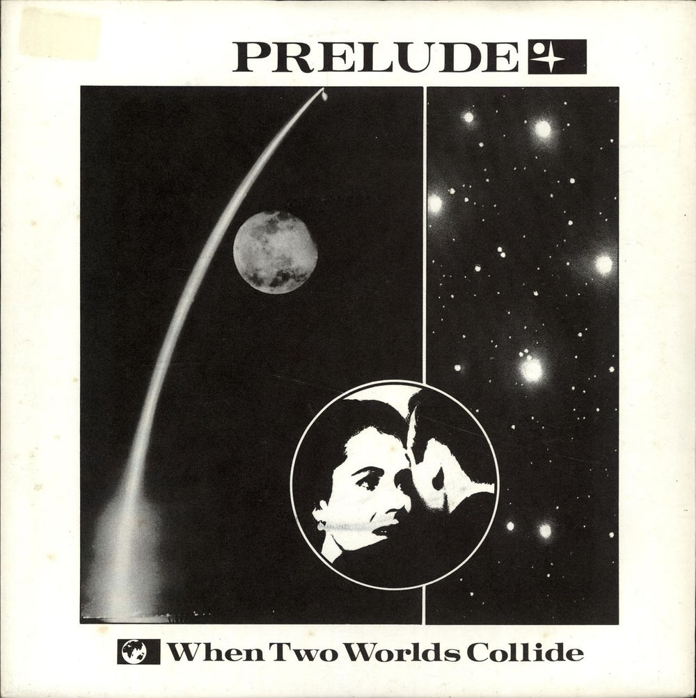 Prelude When Two Worlds Collide UK 7" vinyl single (7 inch record / 45) MCA2001