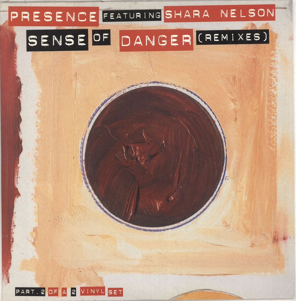 Presence (Dance) Sense Of Danger (Remixes) - 2/2 UK 12" vinyl single (12 inch record / Maxi-single) PAGAN024X