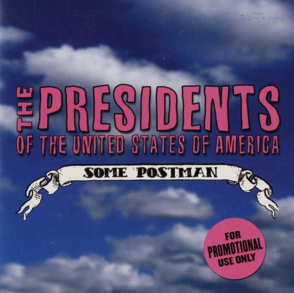 Presidents Of The USA Some Postman UK Promo CD single (CD5 / 5") PSA5