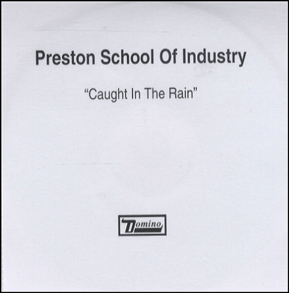 Preston School Of Industry Caught In The Rain UK Promo CD-R acetate CD-R ACETATE