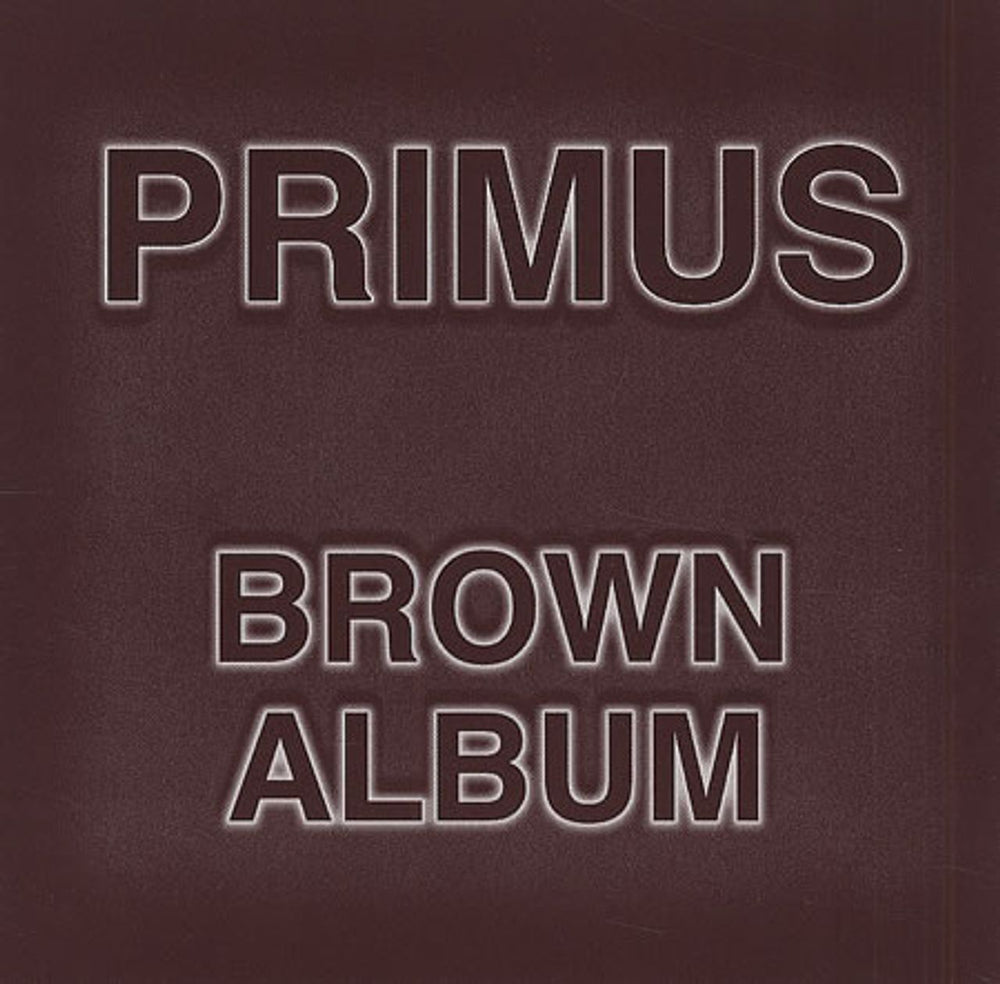 Primus Brown Album US Promo CD album (CDLP) INT3P-6184