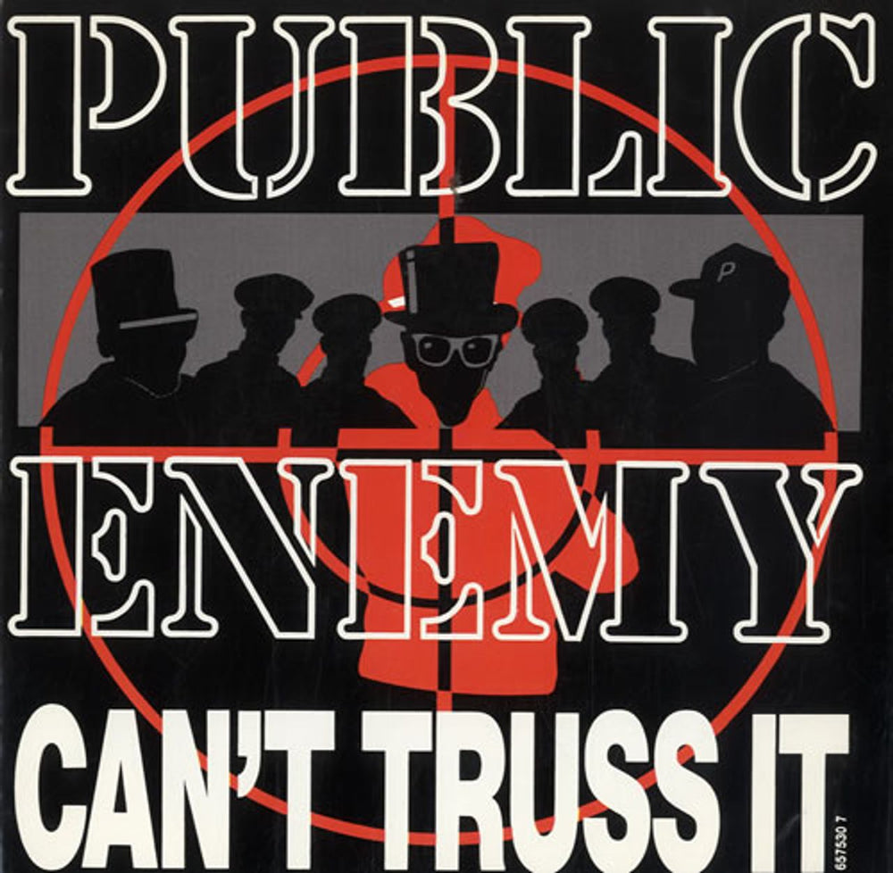 Public Enemy Can't Truss It (Almighty Raw 125th Street Bootleg Mix) Dutch 7" vinyl single (7 inch record / 45) 6575307